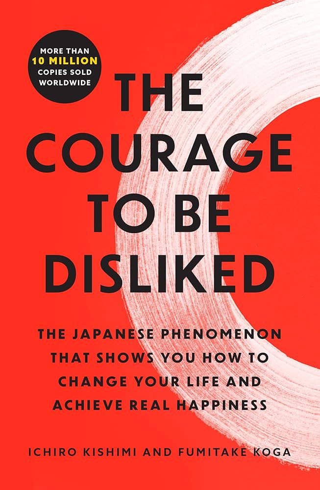 Featured image for The Purpose of a Human is Sometimes (Not) What They Do - My thoughts on most controversial idea from The Courage to be Disliked — that one must deny trauma.